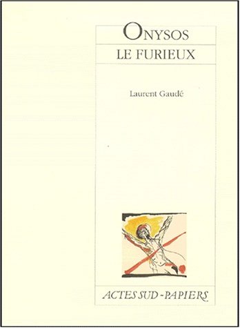 Cover della pièce "Onysos le furieux " pubblicata in Francia